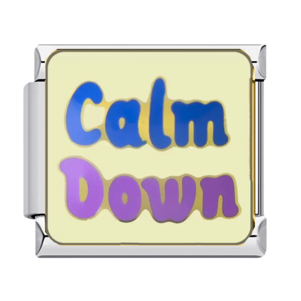Calm Down