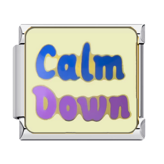 Calm Down